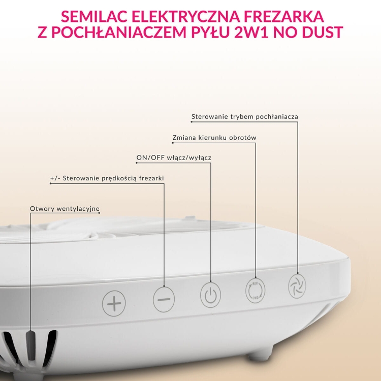 semilac_elektryczna_frezarka_z_poch_aniaczem_py_u_2w1_no_dust_1_.jpg